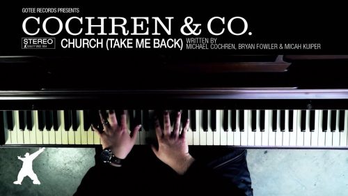 Cochren & Co. – Church (Take Me Back)