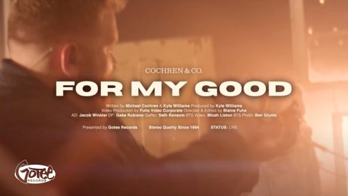 Cochren & Co. – For My Good