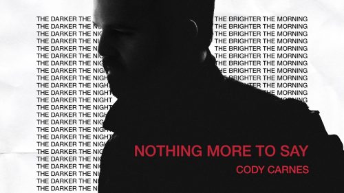 Cody Carnes – Nothing More To Say