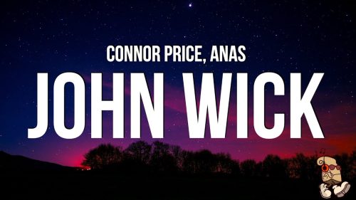 Connor Price & ANAS – John Wick