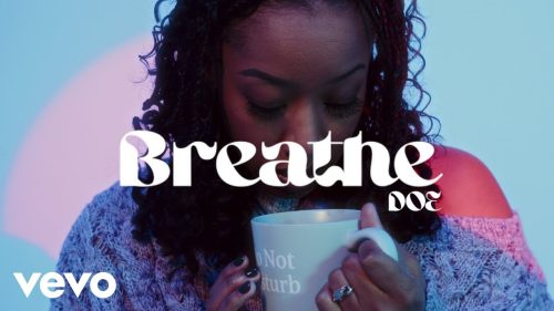 DOE – Breathe Music Video