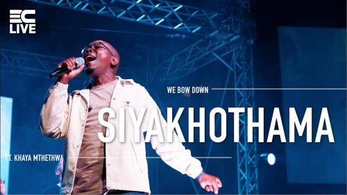3C LIVE – Siyakhothama ft Khaya Mthethwa