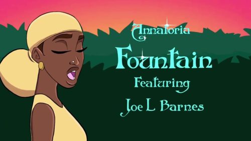 Annatoria – Fountain Ft Joe L Barnes