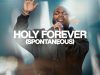 Bethel Music & John Wilds – Holy Forever (Spontaneous)