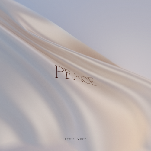 Bethel Music - Peace ALBUM (Mp3 Free Zip Download)