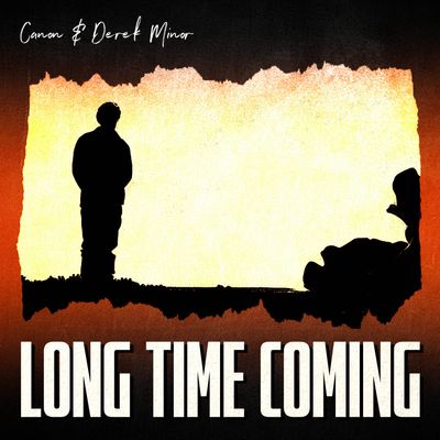 Canon – Long Time Coming Ft. Derek Minor