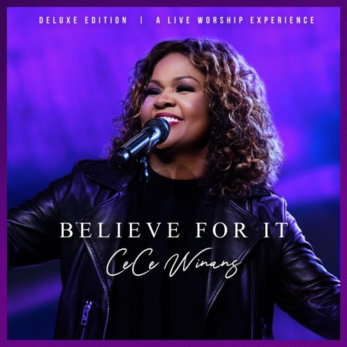 CeCe Winans - Believe For It ALBUM (Mp3 Free Zip Download)