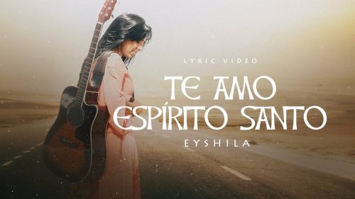 Eyshila – Te Amo EspíRito Santo