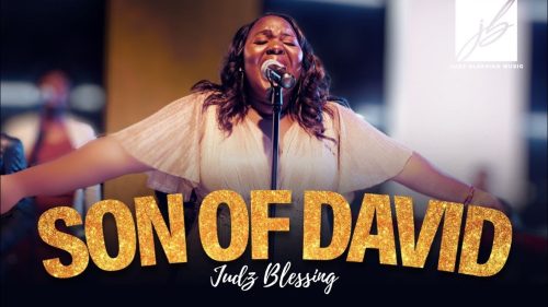 Judz Blessing – Son Of David