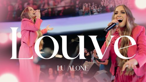 Lu Alone – Louve (Praise)