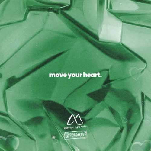 Maverick City & UpperRoom - Move Your Heart ALBUM