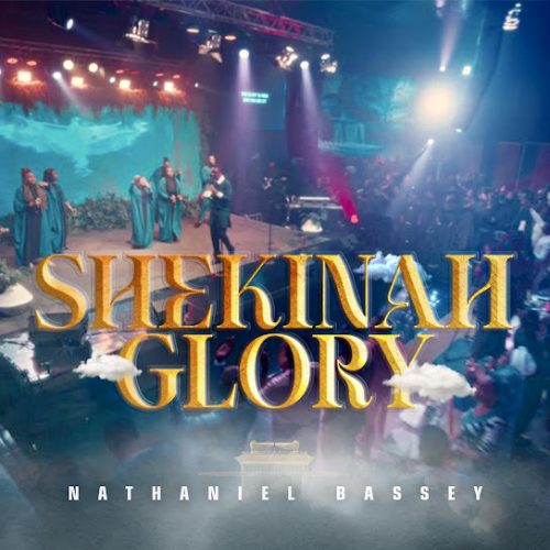 Nathaniel Bassey – Shekinah Glory (Live)