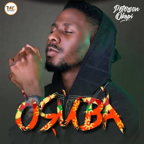 Peterson Okopi - Osuba ALBUM (Mp3 Free Zip Download)