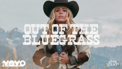Anne Wilson – Out Of The Bluegrass