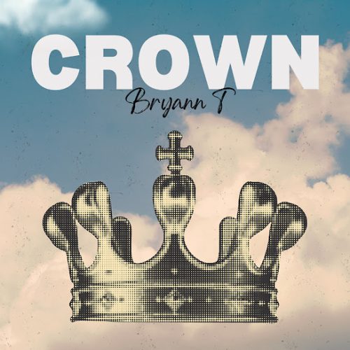 Bryann T – Crown