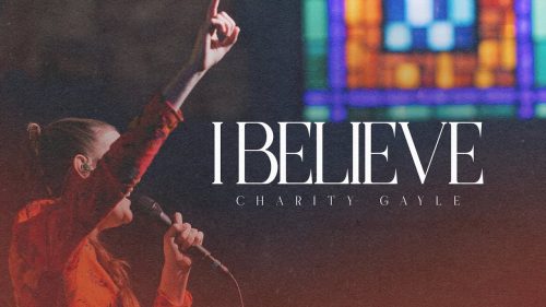 Charity Gayle – I Believe