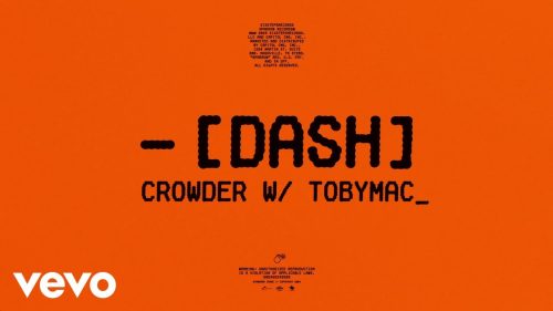 Crowder – Dash ft. TobyMac