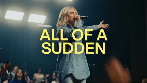 Elevation Worship – All Of A Sudden ft Tiffany Hudson & Chris Brown