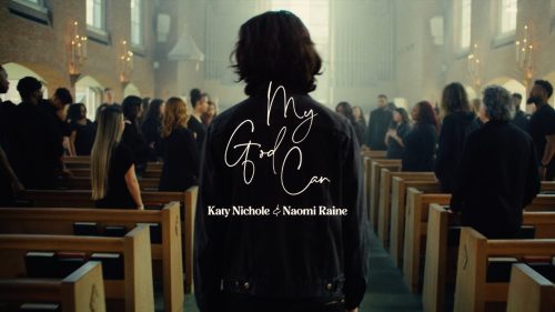 Katy Nichole – My God Can ft. Naomi Raine