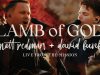 Matt Redman – Lamb Of God / Amen (Total Praise)