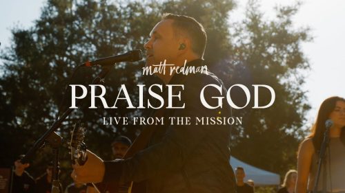 Matt Redman – Praise God