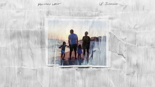 Matthew West – 18 Summers