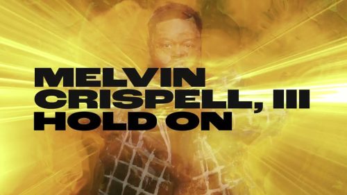 Melvin Crispell III – Hold On
