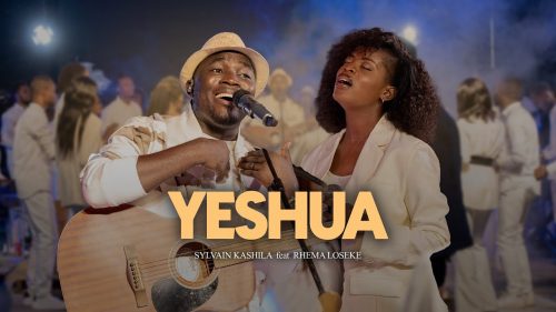 Sylvain Kashila – Yeshua ft Rhema Loseke