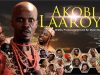 Victor Olukoju PVO - Akobi Laaroye (Season 1) | MOVIE