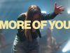 Hope Worship – More Of You ft. Alyssa Conley