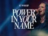 ICF Worship – Power In Your Name / Goodness Of God