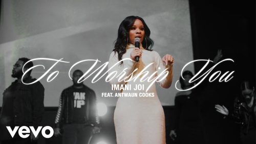 Imani Joi – To Worship You