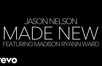 Jason Nelson – Made New ft Madison Ryann Ward