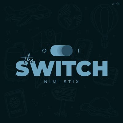 Nimi Stix – The Switch
