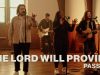 Passion Music – The Lord Will Provide
