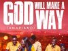 TMcube – God Will Make A Way (Amapiano)