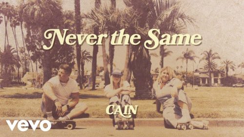 Cain – Never the Same