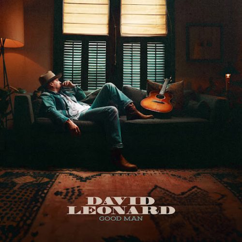 David Leonard – Good Man