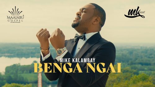 Mike Kalambay – Benga Ngai