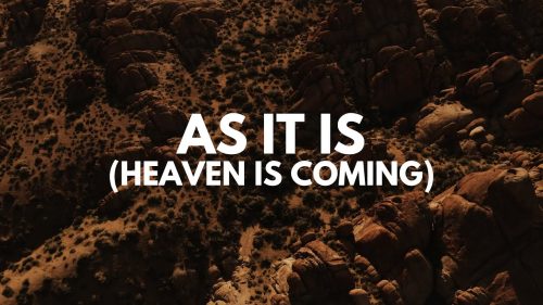 New Life South Coast Worship – As It Is (Heaven Is Coming)